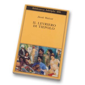 Il levriero di Tiepolo di Derek Walcott tradotto da Andrea Molesini